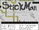 【実況】ＳｔｉｃｋＭａｎを心が折れるまでプレイする