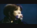 中森明菜 - LA BOHEME Live