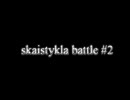 skaistykla battle 2