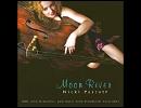 「Moon River」 Nicki Parrott