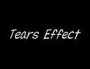 【巡音ルカ】 TearsEffect 【オリジナル】（再Mix)