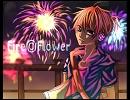 【歌ってみた】Fire◎Fｌower【ＡＴＯ】