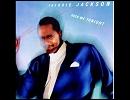 He'll Never Love You (Like I Do)      /     Freddie Jackson