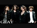 GLAY 10th　ALBUM　『GLAY』ダイジェスト