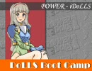 ぱわーあいどーるず　DoLLS Boot Camp 02