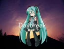 【ニコカラ】 Daybreak 【onVocal】