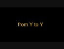 【ヘクト】from Y to Yを歌ってみた byヘクト