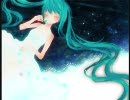 【初音ミク】 視覚で楽しむ 10' 1st 【作業用BGM】