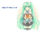 【初音ミク】Happy Birthday to me【オリジナル】