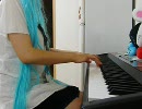 [政姫]モノクロのキス→メドレー[演奏してみたっｗ]