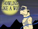 HOWLING LIKE A WOLF