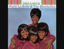 Patti LaBelle & The Bluebelles  Dreamer