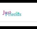 【歌ってみた】Just　Be　Friends【Ary】
