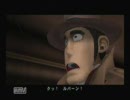 「ルパン三世は眺めるものじゃない、やるものだ!!」　実況 part4