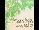 for your love
