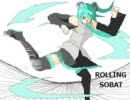 【初音ミクappend】ROLLING SOBAT【DIVA応募】