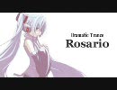 【初音ミク】 Rosario 【ProjectDIVA_AC応募曲】