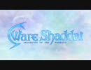 Ware Shaddai -DynaFont編-
