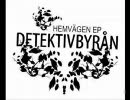 Detektivbyrån - Home Sweet Home