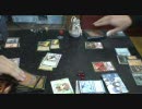 ビデオカメラ買ったのでMTGでデュエルしてみた　その4