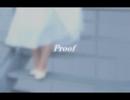 [ゆすら(*･ω･*)]Proof[angela歌ってみた]