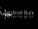 「IMITATION BLACK」を三人組で歌ってみた【河蟹×aZ×いも子】