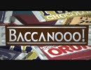 【仮面ライダーオーズ×バッカーノ】 BACCANOOO! 『バッカーノーズ!』