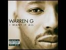 Warren G - I Want It All feat. Mack 10