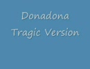 Donadona Tragic Version完成版