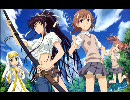 とある科学の超電磁砲　only　my　railgun　ぐるたみん様×fripside