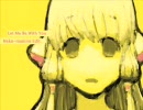 Round Table の Let Me Be With You をハウスに。