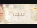 【初音ミクDark】 crack 【歌ってみました】