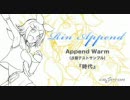 【鏡音リンAppend-Warm】時代【まわるまわるよ時代はまわるー】