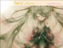 初音ミクで Fayray の「Tears 」