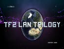TF2 Lan Trilogy - i40
