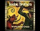 Don't Say Goodbye (Feat. Michael McDonald)     /     The Doobie Brothers