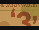 The Jazzinvaders - Why I