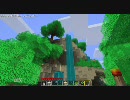 【穴掘りチョコの】MineCraft【実況】　　　パート28