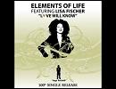 Love Will Know (Dance Ritual Mix)     /     Elements of Life feat. Lisa Fischer