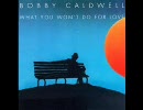 Bobby Caldwell / Take Me Back To Then