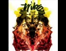 Tribe / Glue Fingers