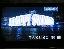 GLAY 『 HAPPY SWING 』 歌ってみた＠ＺＥＸＥＬ