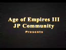 【AoE3】　7thAJCC Stage2ダーマポイント杯　ベース　satuma　vs　ashiyasan　2戦目