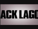 【MHF】black lagoon【MAD】