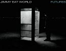 Jimmy Eat World - Just Tonight