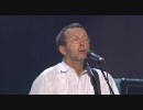 [洋楽] Eric Clapton - Layla (From「One More Car,One More Rider」) [LIVE]