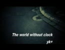 The world without clock