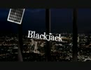 【初うｐ】Blackjack 頑張って歌ってみた【Ｒｉｋｉ】