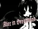 『Alice in Dreamland』歌わせていただきました。
