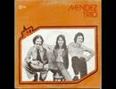 Mendez Trio / Alegrías